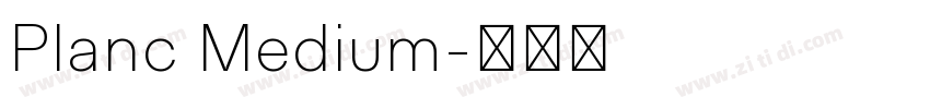 Planc Medium字体转换